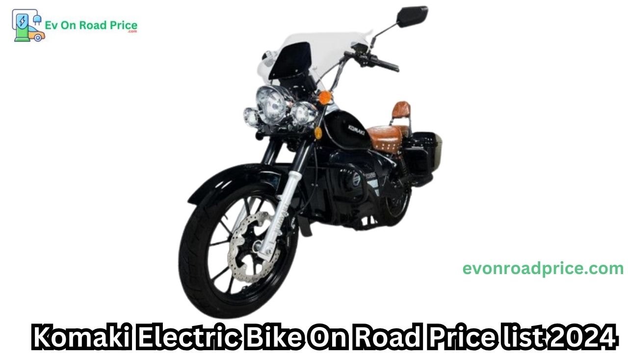 Komaki Electric Bike On Road Price list 2024