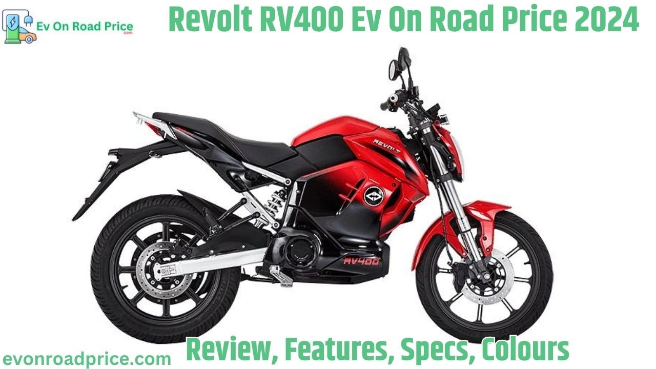 Revolt RV400 Ev On Road Price 2024, Review, Features, Specs, Colours